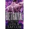 Betrayal: A Blood Moon Rising Werewolf Romance