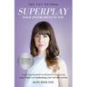 Superplay, Your Instrument Is You: A Polyvagal-Inspired Revolution for Harnessing Stage Fright and Unshaming Your Nervous System