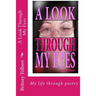 A Look Through My Eyes