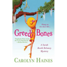 Greedy Bones