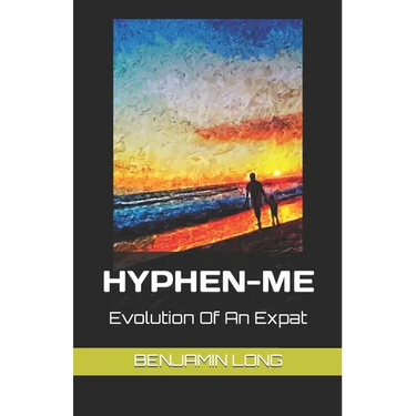 Hyphen-Me: Evolution Of An Expat