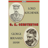 Lord Kitchener and George Bernard Shaw
