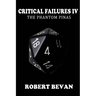 Critical Failures IV