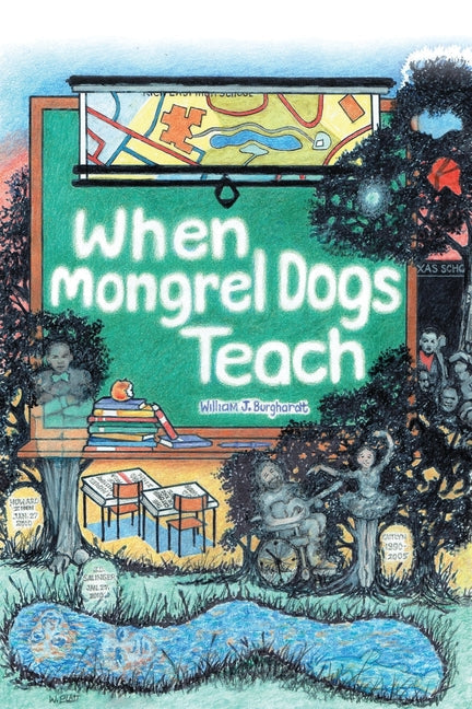 When Mongrel Dogs Teach - Paperback by Books by splitShops