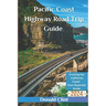 Pacific Coast Highway Road Trip Guide 2024: Cruising the California Coast: Your Essential Guide