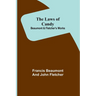 The Laws of Candy; Beaumont & Fletcher's Works