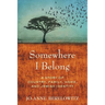 Somewhere I Belong: A Story of Country, Family, Home, and Jewish Identity