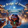 The Bridge of Dreams: Lana's Extraordinary Adventures