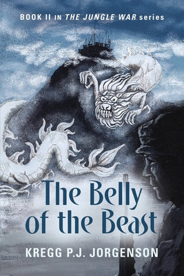 The Belly of the Beast: Book II in The Jungle War Series - Paperback by Books by splitShops