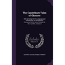 The Canterbury Tales of Chaucer: With an Essay On His Language and Versification, an Introductory Discourse, Notes, and a Glossary by Tho. Tyrwhitt, V