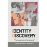 Identity Discovery: The Awakening of the Apostolic