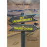 Get Uncomfortable or Change Course: Understanding What It Takes to Be an Entrepreneur