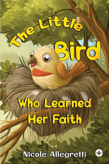 The Little Bird Who Learned Her Faith - Paperback by Books by splitShops