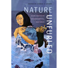 Nature Unfurled: Asian American Environmental Histories