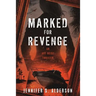 Marked for Revenge: An Art Heist Thriller