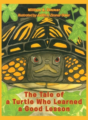 The Tale of a Turtle Who Learned a Good Lesson - Hardcover by Books by splitShops