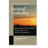The Manager's Pocket Guide to Spiritual Leadership: Transforming Dysfunctional Organizations into Healthy Communities