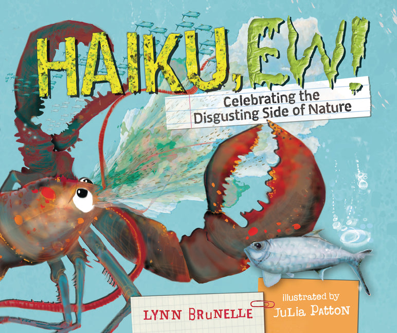 Haiku, Ew!: Celebrating the Disgusting Side of Nature - Hardcover by Books by splitShops