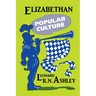 Elizabethan Popular Culture