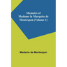 Memoirs of Madame la Marquise de Montespan (Volume 1)