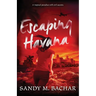 Escaping Havana