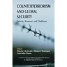 Counterterrorism and Global Security: Genesis, Responses and Challenges