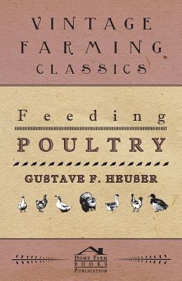 Feeding Poultry - Paperback by Books by splitShops