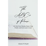 The ABC's of Praise: Lift Up Your Hands, Raise Your Praise, and Get Lost in God