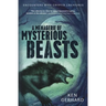A Menagerie of Mysterious Beasts: Encounters with Cryptid Creatures