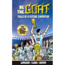 Be The G.O.A.T. - A Pick Your Own Football Destiny Story: Tales Of A Future Champion - Emulate Messi, Ronaldo Or Pursue Your own Path to Becoming the