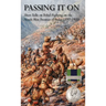 Passing It on: Short Talks on Tribal Fighting on the North-West Frontier of India 1897-1920