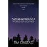Onstad Mythology: World of Legends: Magic and science come together in ways never before seen