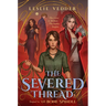 The Severed Thread