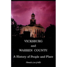 Vicksburg and Warren County A History of People and Place