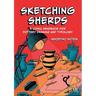 Sketching Sherds: A comic handbook for pottery drawing and typology