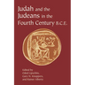 Judah and the Judeans in the Fourth Century B.C.E.