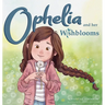Ophelia and Her Wishblooms