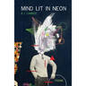 Mind Lit in Neon