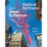 Radical Softness: The Responsive Art of Janet Echelman