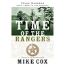 Time of the Rangers: Texas Rangers: From 1900 to the Present