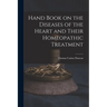 Hand Book on the Diseases of the Heart and Their Homeopathic Treatment