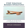 USAF Strategic Bomber Operations: B-52H, B-1B and B-2A, Operation Allied Force, Balkans 1999
