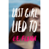 Last Girl Lied to
