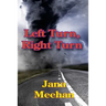 Left Turn, Right Turn