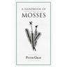 A Handbook of Mosses