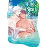 Bride of the Shark Clan: Married Life