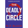 The Deadly Circle
