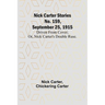 Nick Carter Stories No. 159, September 25, 1915: Driven from cover; or, Nick Carter's double ruse.