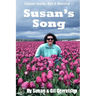 Susan's Song: The Endearing Story Of A Woman's Battle With Breast Cancer