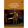 A History of England, Volume 1: Prehistory to 1714